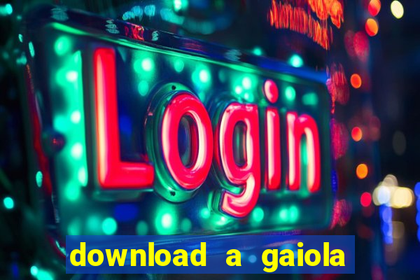 download a gaiola das loucas (1996 dublado)